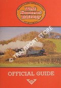 Book cover of West Somerset Railway Official Guide  by STANISTREET, Alan & CUBITT, Ted
